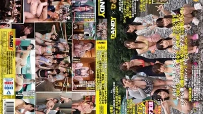 DANDY-684 Hashimoto Reika, Kodama Rumi, Minatsuki Hikaru, Sakurai Moe, Natsume Sayuri, Arisu Ruru